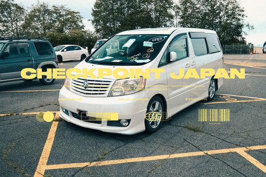Checkpoint Imported a Toyota Alphard from Japan!